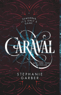 Caraval (Caraval, 1) [Garber, Stephanie]