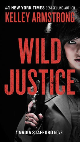 Wild Justice ( Nadia Stafford ) [Armstrong, Kelley]