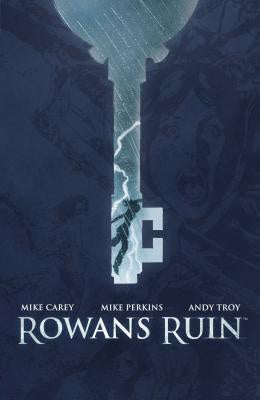 Rowan's Ruin [Carey, Mike]