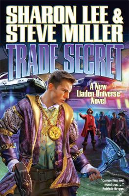 Trade Secret ( Liaden Universe(r) #17 ) [Lee, Sharon; Miller, Steve]