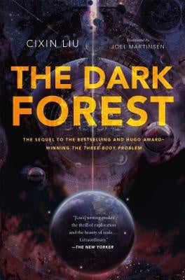 The Dark Forest (Remembrance of Earth's Past, 2) [Liu, Cixin]