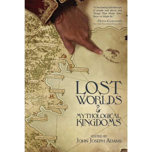 Lost Worlds and Mythological Kingdoms [Ed. Adams, John Joseph]