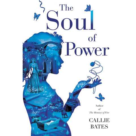 The Soul of Power (Waking Land, 3) [Bates, Callie]