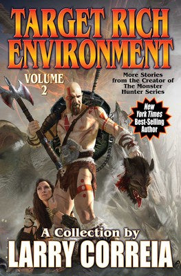 Target Rich Environment Volume 2 [Correia, Larry]