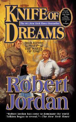 Knife of Dreams (Wheel of Time, 11) [Jordan, Robert]