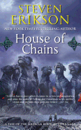 House of Chains (Malazan, 4) [Erikson, Steven]