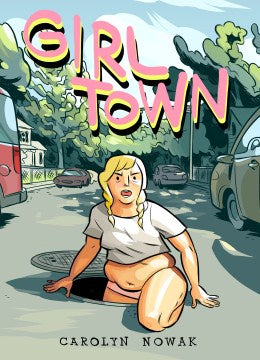 Girl Town (Paperback) [Nowak, Carolyn]