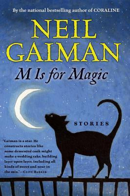 M is for Magic [Gaiman, Neil]