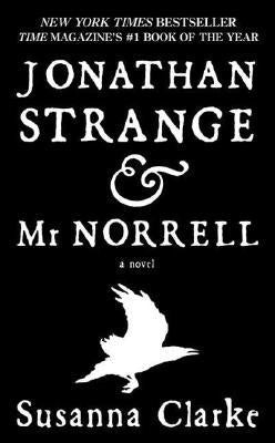 Jonathan Strange & Mr. Norrell - Mass Market [Clarke, Susanna]
