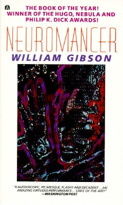 Neuromancer (Sprawl Trilogy, 1) (Mass Market) [Gibson, William]