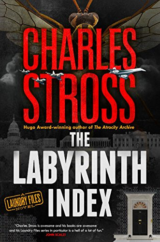 The Labyrinth Index (Laundry Files, 9) [Stross, Charles]