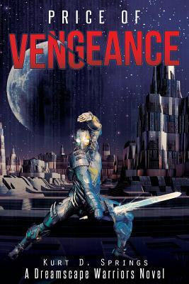Price of Vengeance [Springs, Kurt D.]