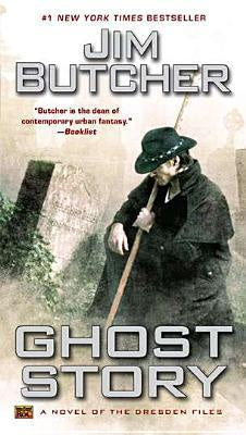 Ghost Story (Dresden Files 13) [Butcher, Jim]