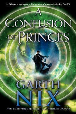 A Confusion of Princes [Nix, Garth]