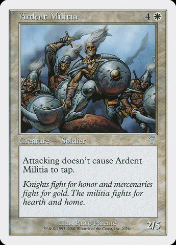 Ardent Militia [Seventh Edition]
