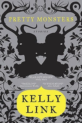 Pretty Monsters [Link, Kelly]