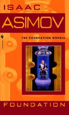 Foundation (Foundation, 1) [Asimov, Isaac]