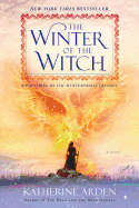 The Winter of the Witch (Winternight Trilogy, 3) [Arden, Katherine]