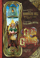 Girl Genius Volume 11; Agatha Heterodyne and the Hammerless Bell Hc [Foglio, Kaja; Foglio, Phil]