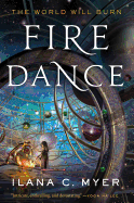 Fire Dance (Trade Paperback) (Harp and Ring Sequence, 2) [Myer, Ilana C.]