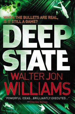 Deep State [Williams, Walter Jon]
