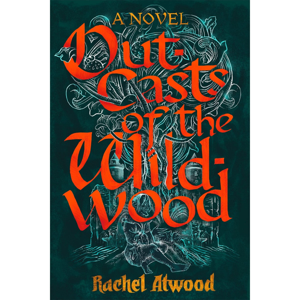 Outcasts of the Wildwood (Walk the Wild with Me, 2) [Atwood, Rachel]