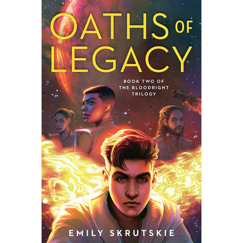 Oaths of Legacy (The Bloodright Trilogy, 2) [Skrutskie, Emily]