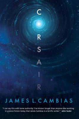 Corsair; A Science Fiction Novel [Cambias, James L.]