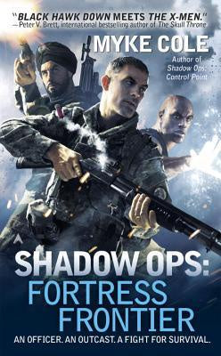 Fortress Frontier (Shadow Ops, 2) [Cole, Myke]