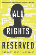 All Rights Reserved; (Word$, Book One) [Katsoulis, Gregory Scott]