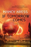 If Tomorrow Comes (Yesterday's Kin, 2) [Kress, Nancy]