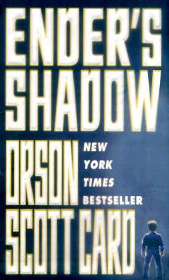 Ender's Shadow (The Shadow Series, 1) [Card, Orson Scott]