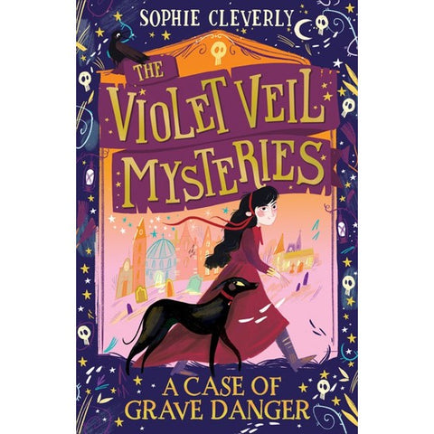 A Case of Grave Danger (The Violet Veil Mysteries, 1) [Cleverly, Sophie ]