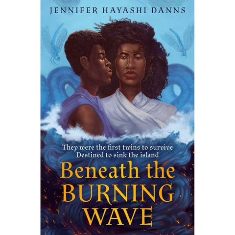 Beneath the Burning Wave (Mu Chronicles, 1) [Hayashi Danns, Jennifer]