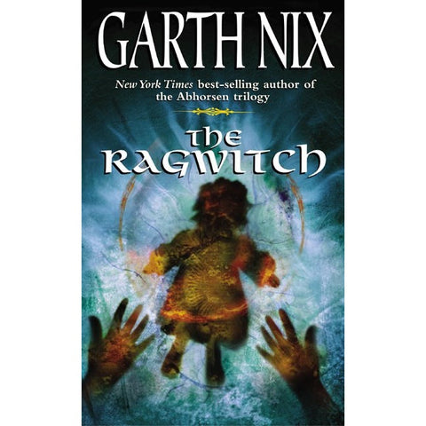 The Ragwitch [Nix, Garth]