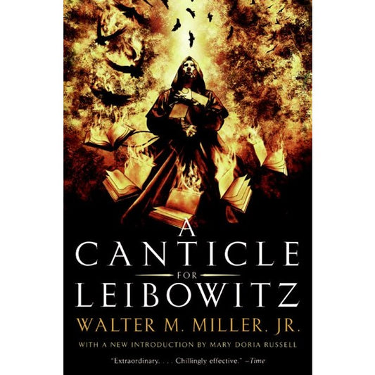 A Canticle for Leibowitz (St. Leibowitz, 1) [Miller, Walter M.]