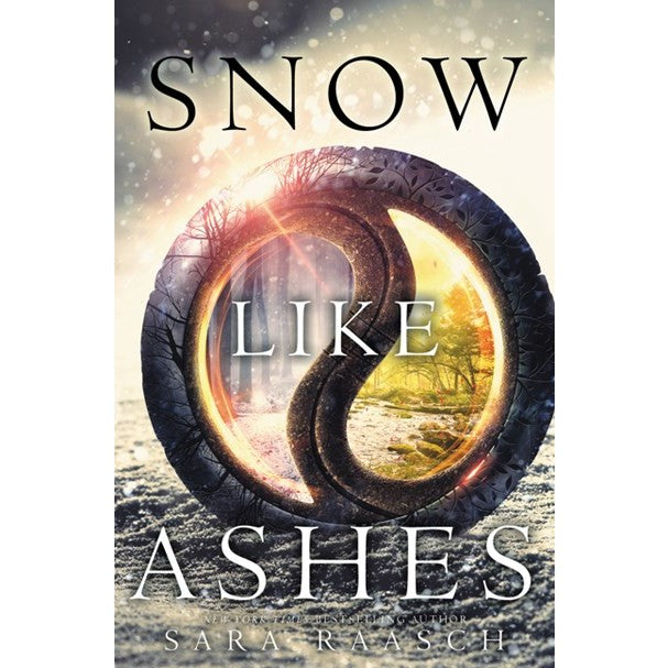 Snow Like Ashes (Snow Like Ashes, 1) [Raasch, Sara]