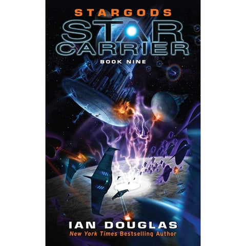 Stargods (Star Carrier, 9) [Douglas, Ian]