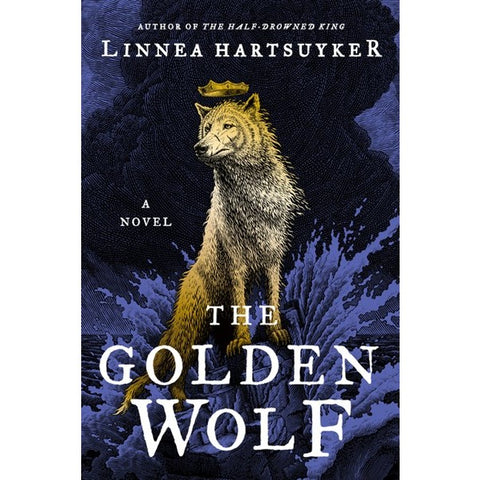 The Golden Wolf (Golden Wolf Saga, 3) [Hartsuyker, Linnea]