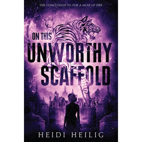 On This Unworthy Scaffold (Shadow Players, 3) [Heilig, Heidi]