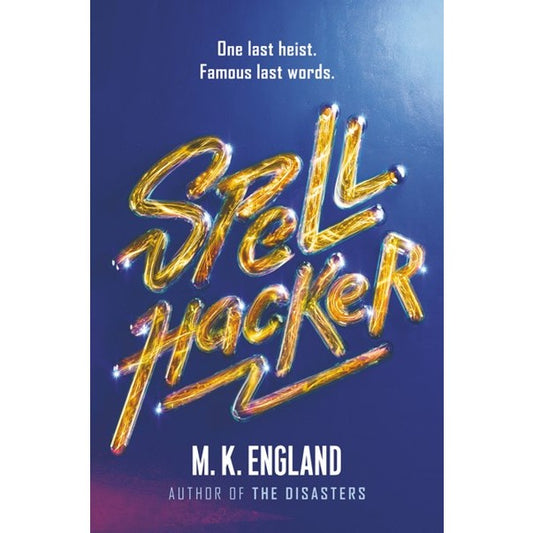 Spellhacker [England, M K]