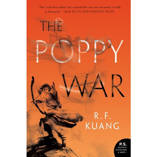 The Poppy War (Poppy War, 1) [Kuang, R F]
