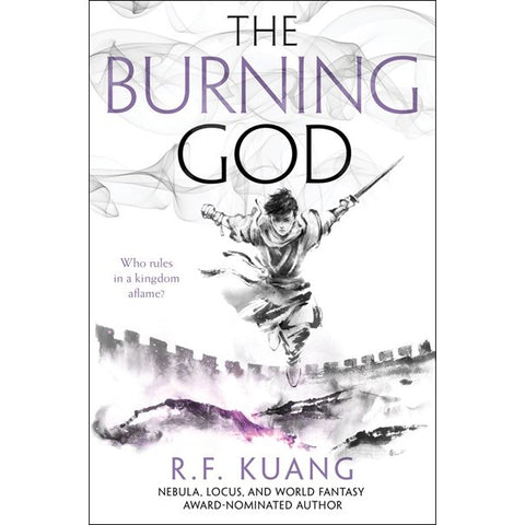 The Burning God (Poppy War, 3) [Kuang, R. F.]