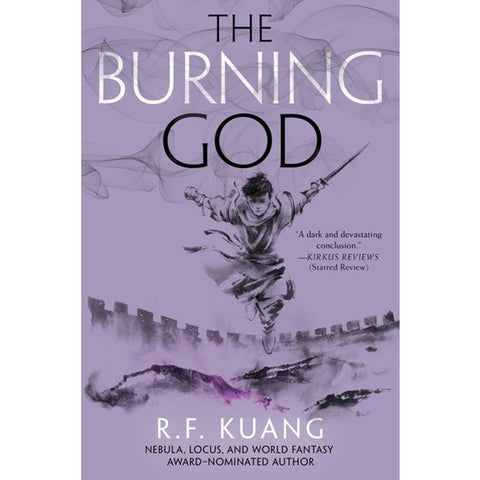 The Burning God (Poppy War, 3) [Kuang, R F]