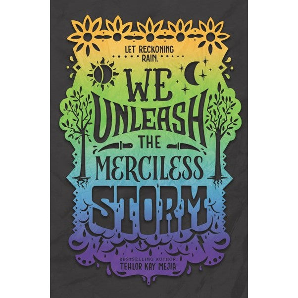 We Unleash the Merciless Storm (We Set the Dark on Fire, 2) [Mejia, Tehlor Kay]