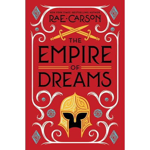 The Empire of Dreams (Fire and Thorns, 4) [Carson, Rae]