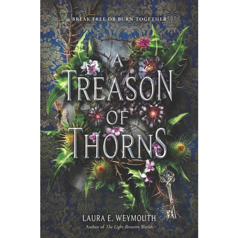 A Treason of Thorns [Weymouth, Laura E.]