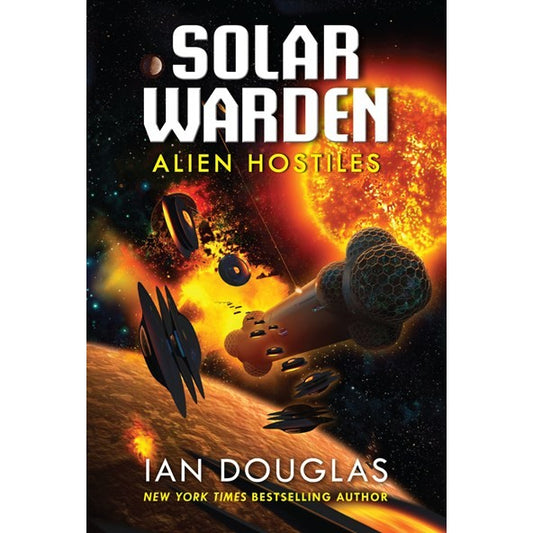 Alien Hostiles (Solar Warden, 2) [Douglas, Ian]