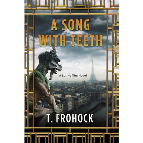 A Song with Teeth (Nefilim, 3) [Frohock, T.]