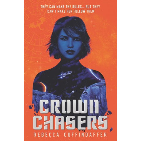 Crownchasers (Crownchasers, 1) [Coffindaffer, Rebecca]